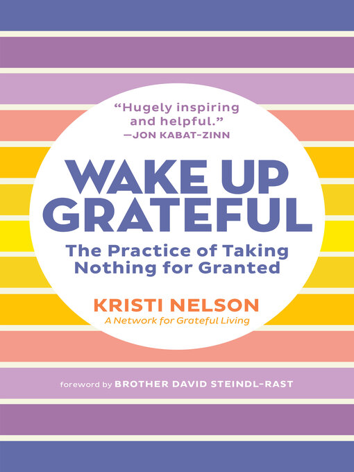 Title details for Wake Up Grateful by Kristi Nelson - Wait list